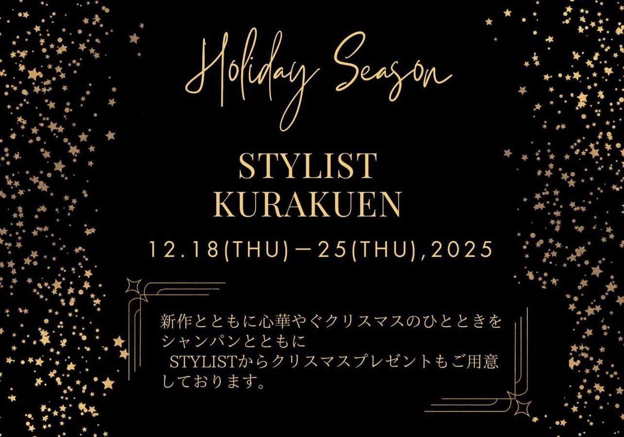 【STYLIST KURAKUEN EXHIBITION】